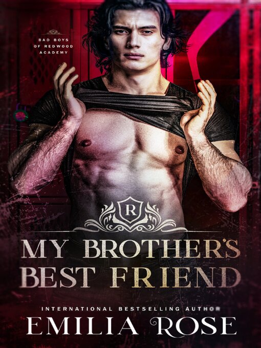 Title details for My Brother's Best Friend by Emilia Rose - Available